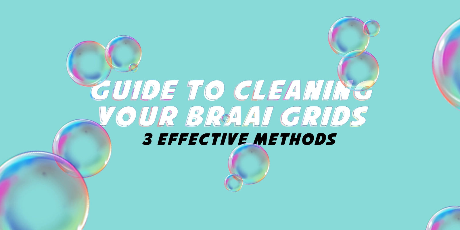 How to Clean Your Braai Grids: 3 Effective Methods