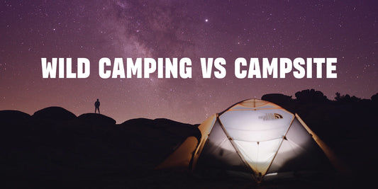 Wild Camping vs. Campsites: Which is Right for You?
